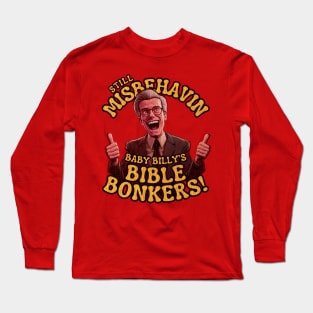 Still misbehavin - Baby Billys Bible Vintage Long Sleeve T-Shirt